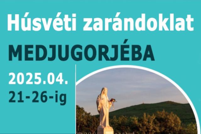 Medjugorje – zarándoklat